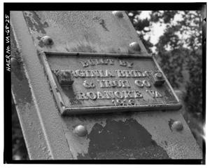 Built in 1915-1916 by the Virginia Bridge and Iron Company of Ro